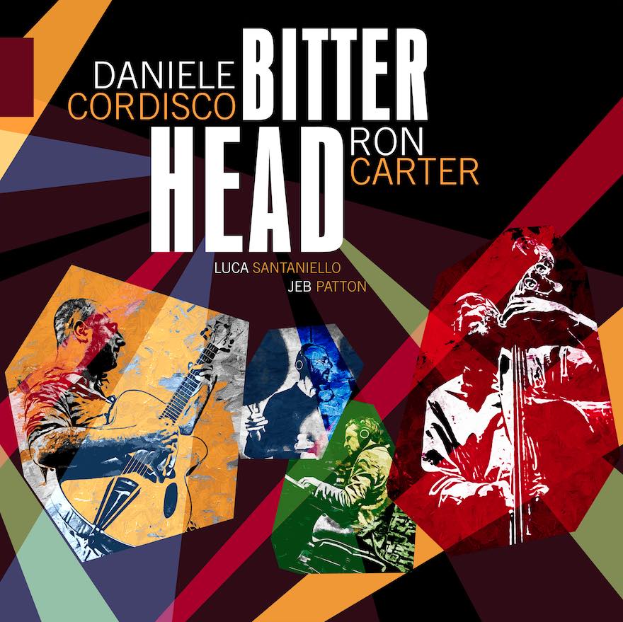 Daniele Cordisco e Ron Carter  BITTER HEAD