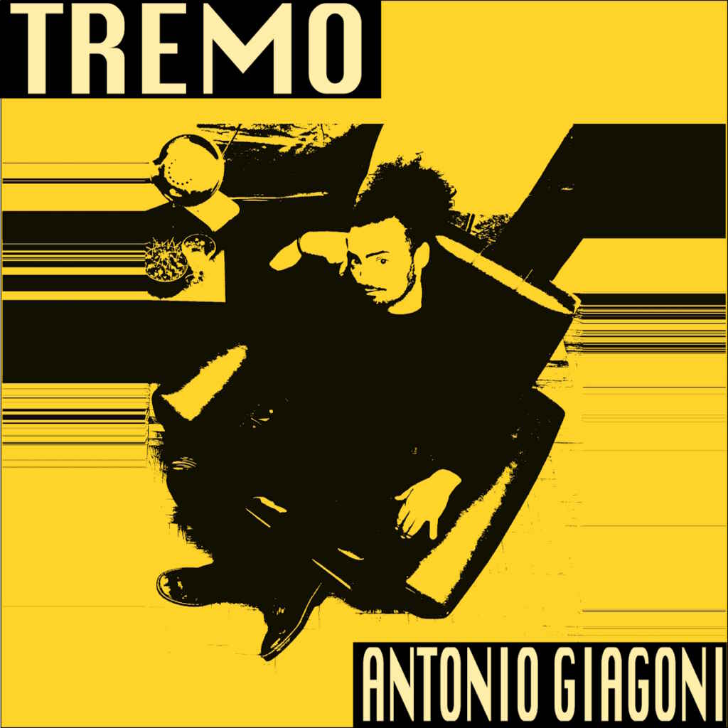 “Tremo” è il nuovo singolo di Antonio Giagoni