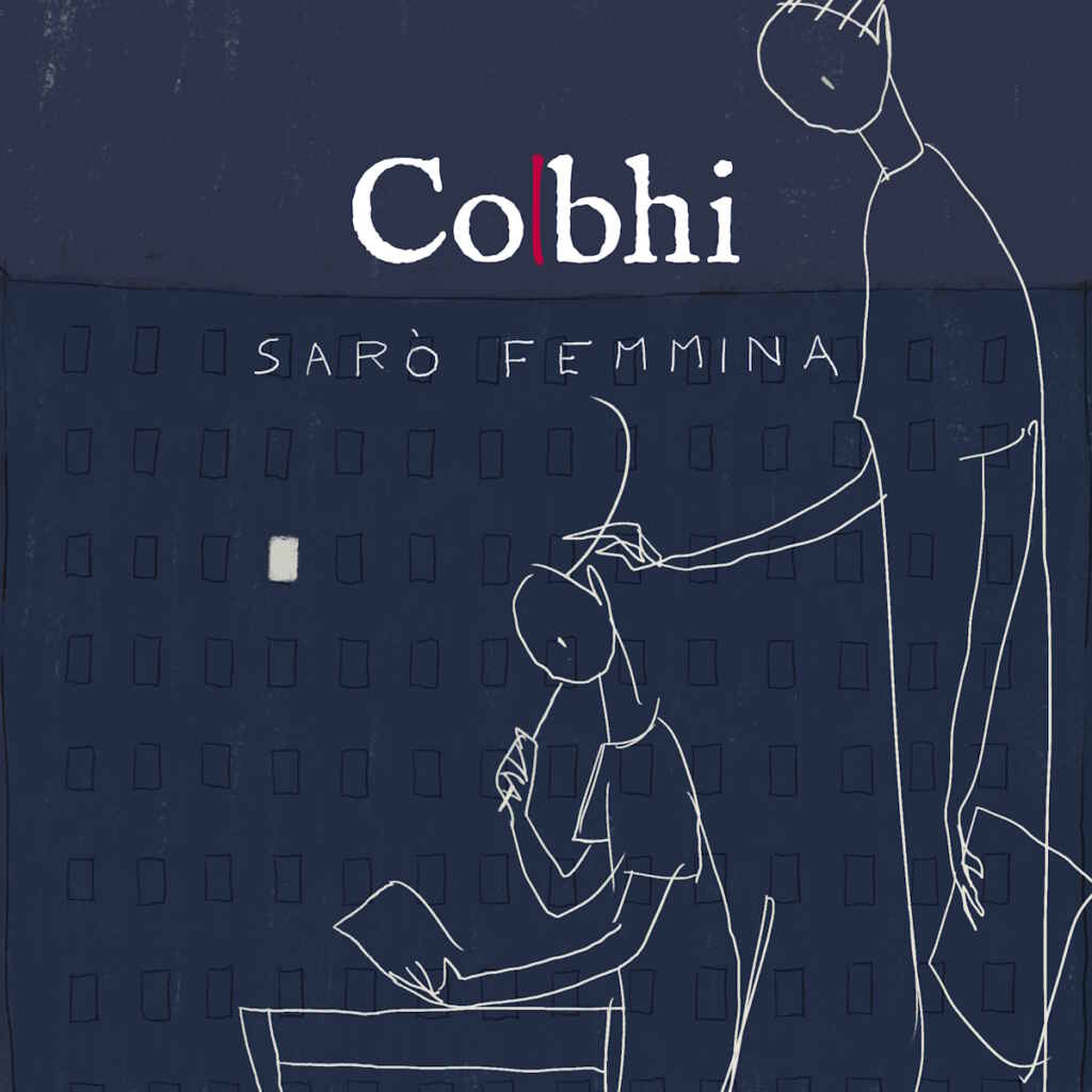 “Sarò femmina” è il nuovo singolo di Colbhi, dal 7 luglio in radio