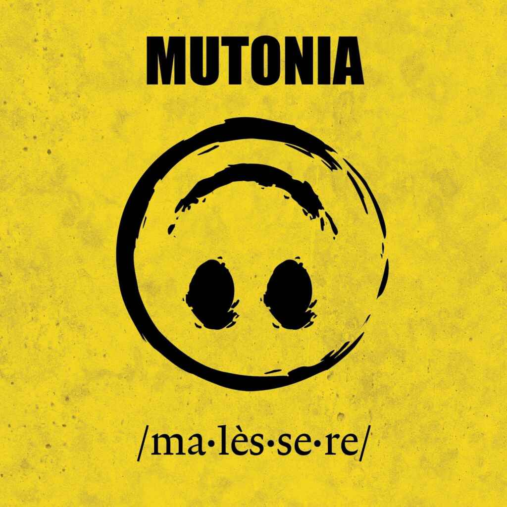 Mutonia: oggi esce il nuovo album “Malèssere” nella Giornata della Salute Mentale