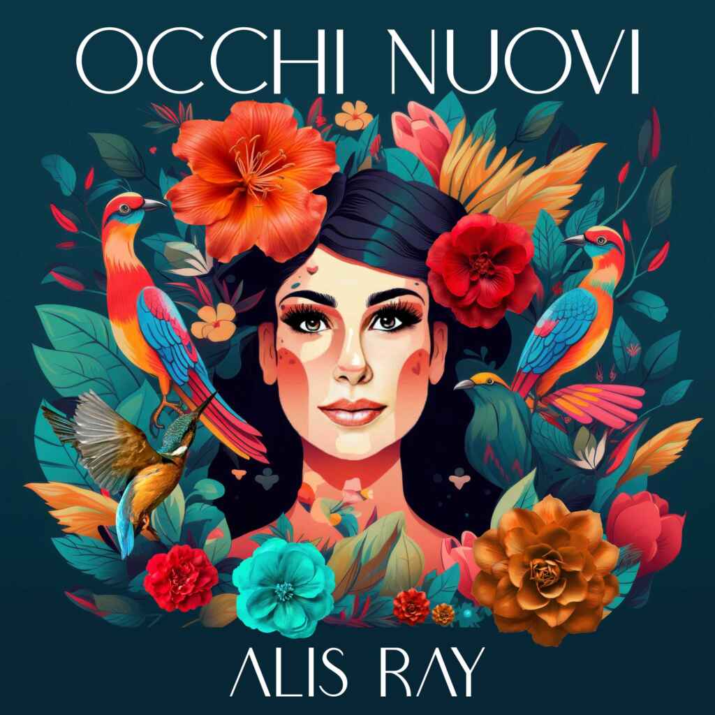 Dal 19 gennaio in radio “Occhi nuovi”, il nuovo singolo di Alis Ray disponibile da oggi sui digital store
