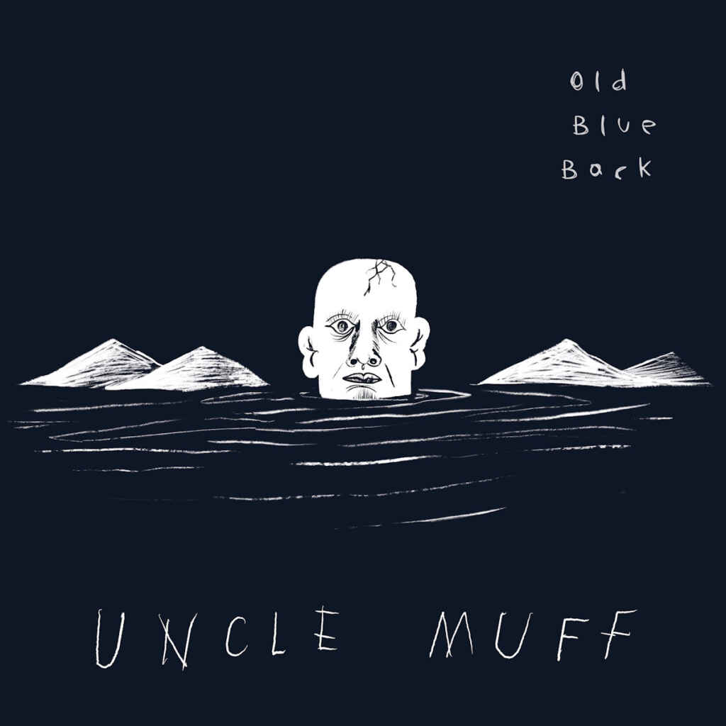 “Old blue back” è il nuovo singolo degli Uncle Muff