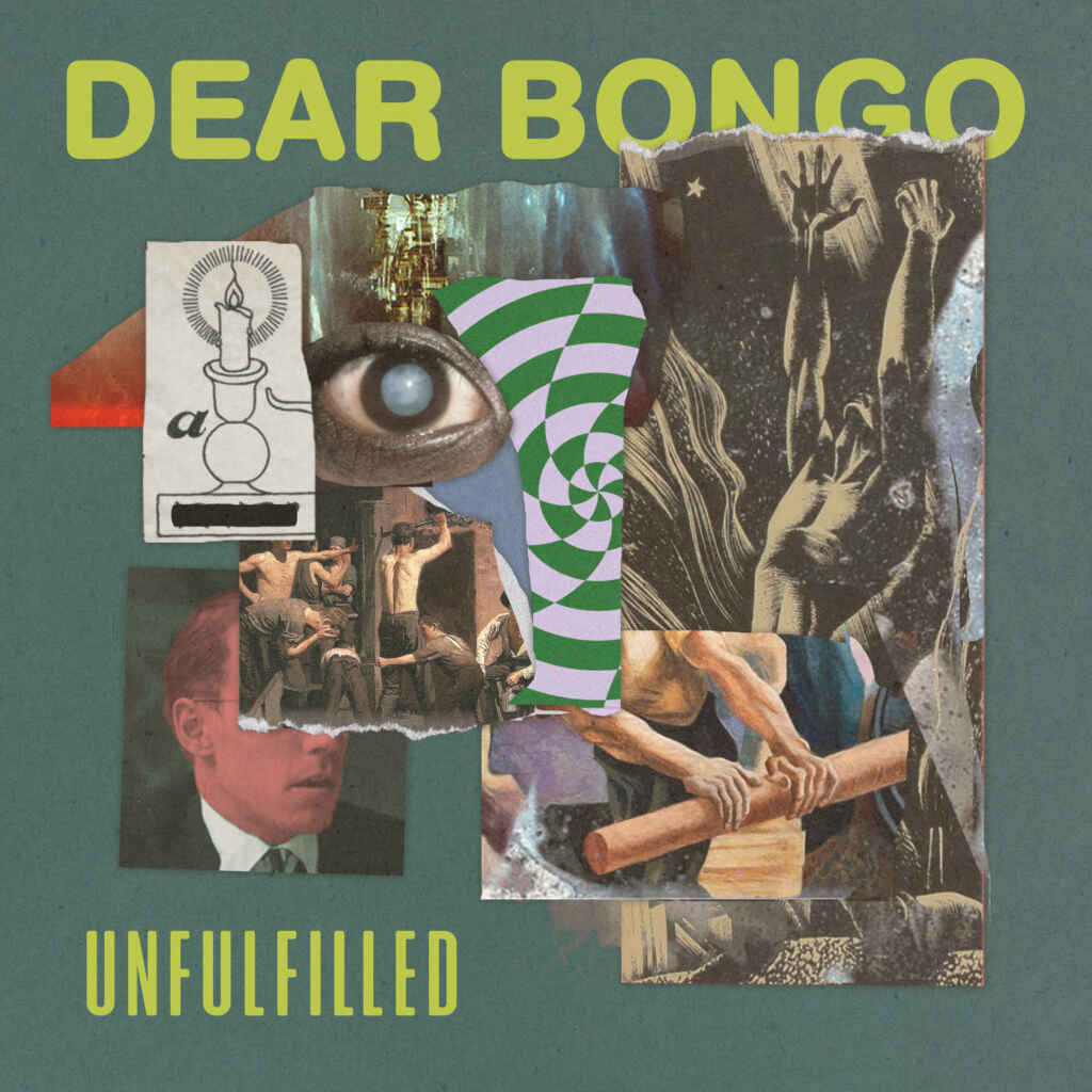 UNFULLFILLED E’ IL NUOVO ALBUM DEI DEAR BONGO